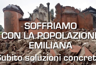 TERREMOTO IN EMILIA ROMAGNA: UN AIUTO SUBITO