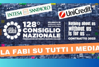 CONSIGLIO NAZIONALE, INTESA SANPAOLO E UNICREDIT: LA FABI SU TUTTI I MEDIA