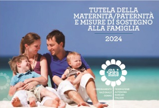 La tutela della maternità e della paternità. Edizione 2024