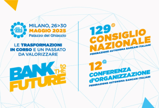 BANK TO THE FUTURE, A MILANO IL 129° CONSIGLIO NAZIONALE E LA 12a CONFERENZA D'ORGANIZZAZIONE FABI