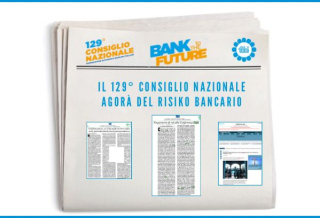 IL 129° CONSIGLIO NAZIONALE AGORÀ DEL RISIKO BANCARIO