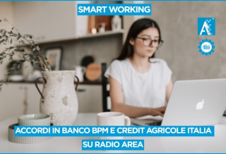 SMART WORKING, GLI ACCORDI IN BANCO BPM E CREDIT AGRICOLE ITALIA SU RADIO AREA (NETWORK DI 132 EMITTENTI LOCALI)
