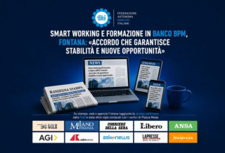 SMART WORKING E FORMAZIONE IN BANCO BPM, FONTANA: «ACCORDO CHE GARANTISCE STABILITÀ E NUOVE OPPORTUNITÀ»