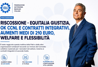RISCOSSIONE - EQUITALIA GIUSTIZIA, OK CCNL E CONTRATTI INTEGRATIVI, AUMENTI MEDI DI 210 EURO, WELFARE E FLESSIBILITÀ