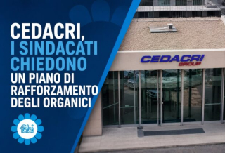 CEDACRI, I SINDACATI CHIEDONO UN PIANO DI RAFFORZAMENTO DEGLI ORGANICI
