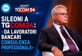 SILEONI A TGCOM24: «DA LAVORATORI BANCARI CONSULENZA PROFESSIONALE»