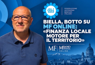 BIELLA, BOTTO SU MF ONLINE: «FINANZA LOCALE MOTORE PER IL TERRITORIO»