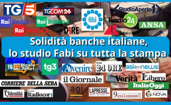 BANCHE E SOLIDITÀ PATRIMONIALE, LO STUDIO FABI SULLA STAMPA