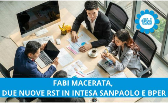 FABI MACERATA, DUE NUOVE RST IN INTESA SANPAOLO E BPER