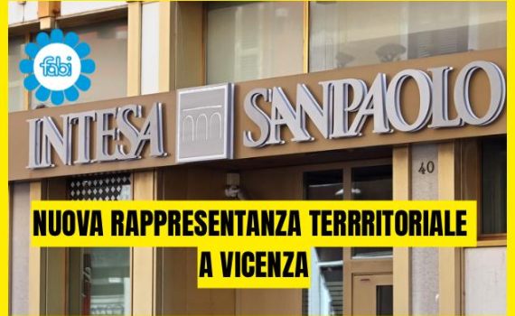 FABI INTESA SANPAOLO, NUOVA RAPPRESENTANZA TERRRITORIALE A VICENZA