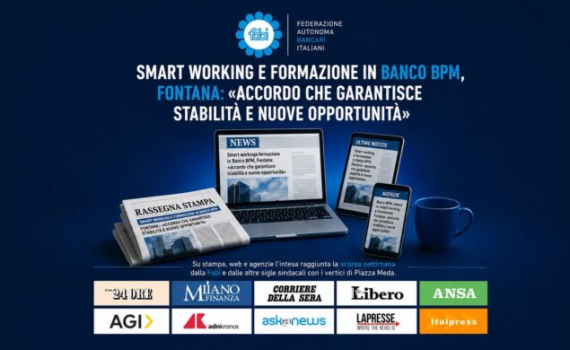 SMART WORKING E FORMAZIONE IN BANCO BPM, FONTANA: «ACCORDO CHE GARANTISCE STABILITÀ E NUOVE OPPORTUNITÀ»