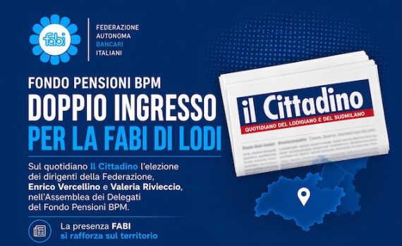 FONDO PENSIONI BPM, DOPPIO INGRESSO PER LA FABI DI LODI
