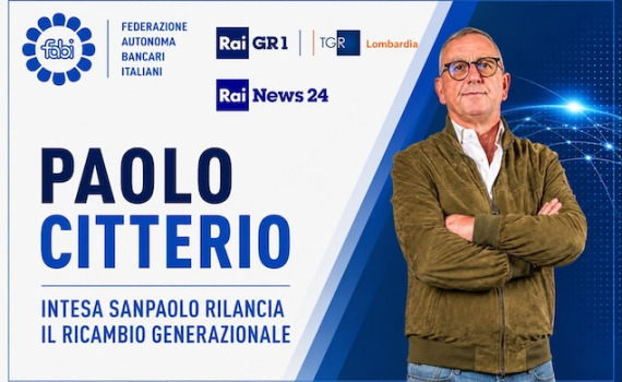 INTESA SANPAOLO RILANCIA IL RICAMBIO GENERAZIONALE, CITTERIO SU RAINEWS 24, TGR E GR LOMBARDIA