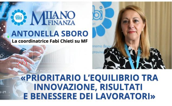 ANTONELLA SBORO SU MF: «PRIORITARIO L’EQUILIBRIO TRA INNOVAZIONE, RISULTATI E BENESSERE DEI LAVORATORI»