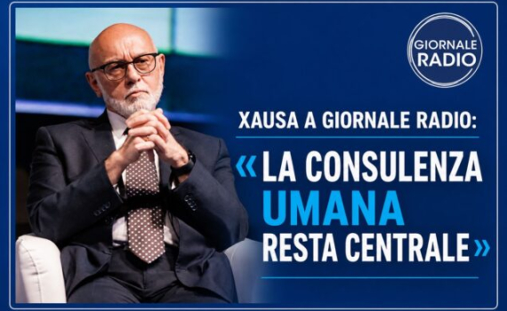 XAUSA A GIORNALE RADIO: «LA CONSULENZA UMANA RESTA CENTRALE»