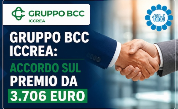 GRUPPO BCC ICCREA: ACCORDO SUL PREMIO DA 3.706 EURO