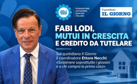 FABI LODI, MUTUI IN CRESCITA E CREDITO DA TUTELARE