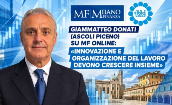 DONATI: «INNOVAZIONE E ORGANIZZAZIONE DEL LAVORO DEVONO CRESCERE INSIEME»