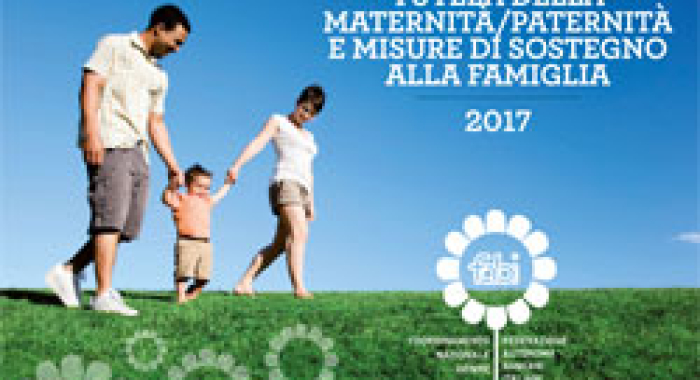 La tutela della maternità e della paternità. Edizione 2017
