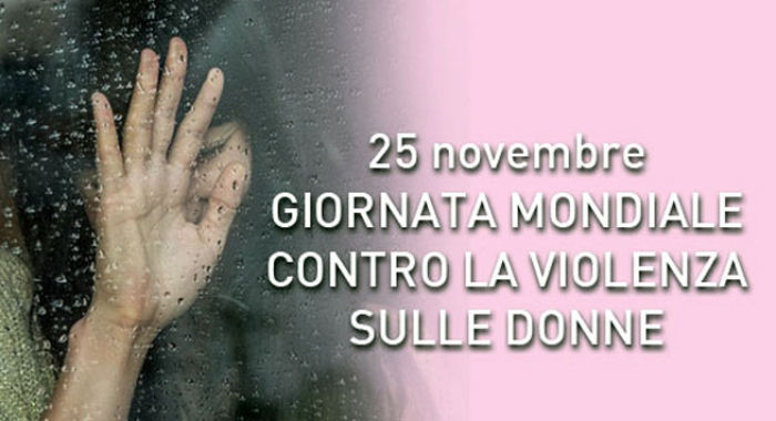 25 NOVEMBRE, GIORNATA MONDIALE CONTRO LA VIOLENZA SULLE DONNE