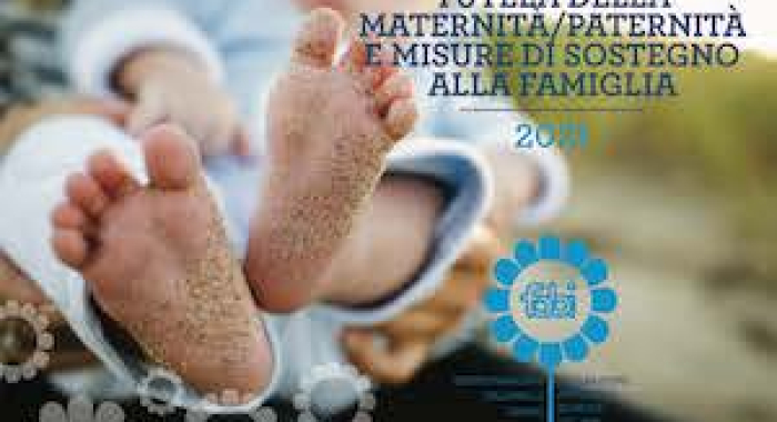 La tutela della maternità e della paternità. Edizione 2021