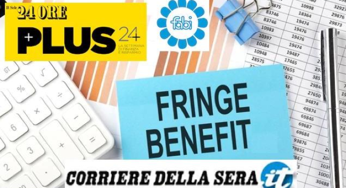 FRINGE BENEFIT E CONTRATTO, SOLE 24 ORE E CORRIERE FANNO IL PUNTO