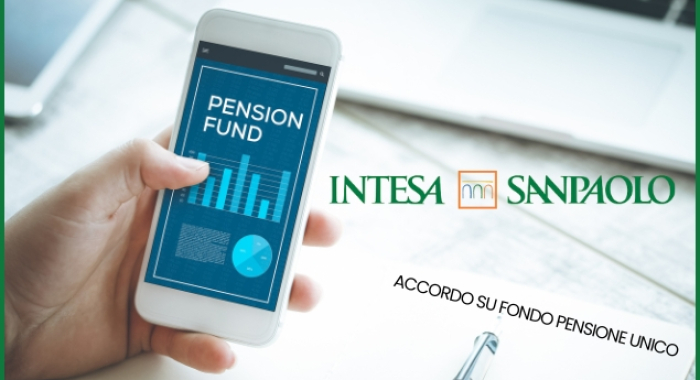 INTESA SANPAOLO, ACCORDO SU FONDO PENSIONE UNICO