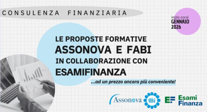 CONSULENZA FINANZIARIA, AL VIA I NUOVI CORSI ASSONOVA-ESAMIFINANZA