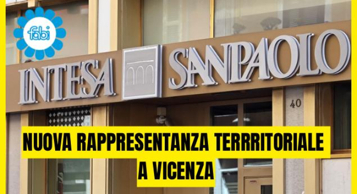 FABI INTESA SANPAOLO, NUOVA RAPPRESENTANZA TERRRITORIALE A VICENZA