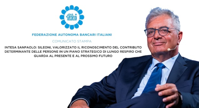 INTESA SANPAOLO, SILEONI: PIANO DI LUNGO PERIODO CHE VALORIZZA IL RUOLO DELLE PERSONE
