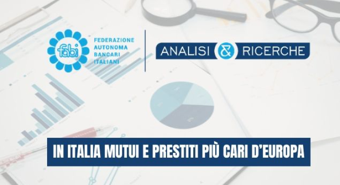 IN ITALIA MUTUI E PRESTITI PIÙ CARI D’EUROPA