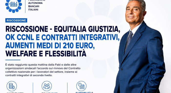 RISCOSSIONE - EQUITALIA GIUSTIZIA, OK CCNL E CONTRATTI INTEGRATIVI, AUMENTI MEDI DI 210 EURO, WELFARE E FLESSIBILITÀ