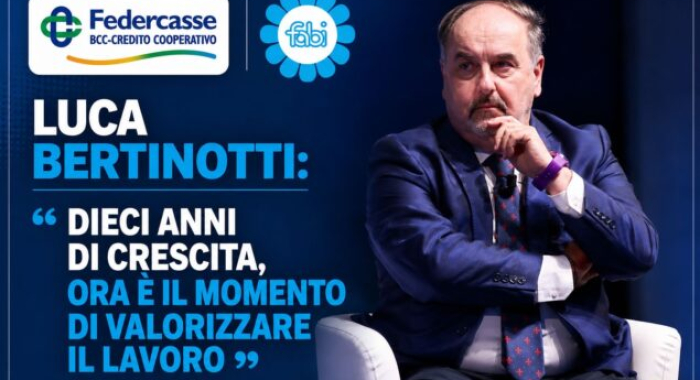 FEDERCASSE, BERTINOTTI:«DIECI ANNI DI CRESCITA, ORA È IL MOMENTO DI VALORIZZARE IL LAVORO»