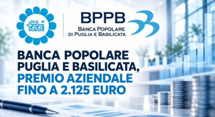 BANCA POPOLARE PUGLIA E BASILICATA, PREMIO AZIENDALE FINO A 2.125 EURO