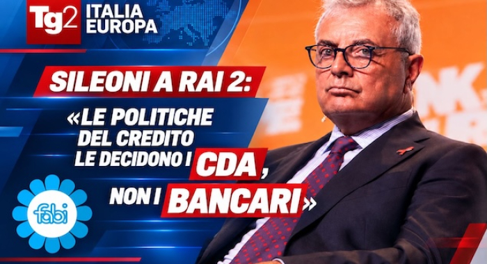 SILEONI A RAI 2: «LE POLITICHE DEL CREDITO LE DECIDONO I CDA, NON I BANCARI»