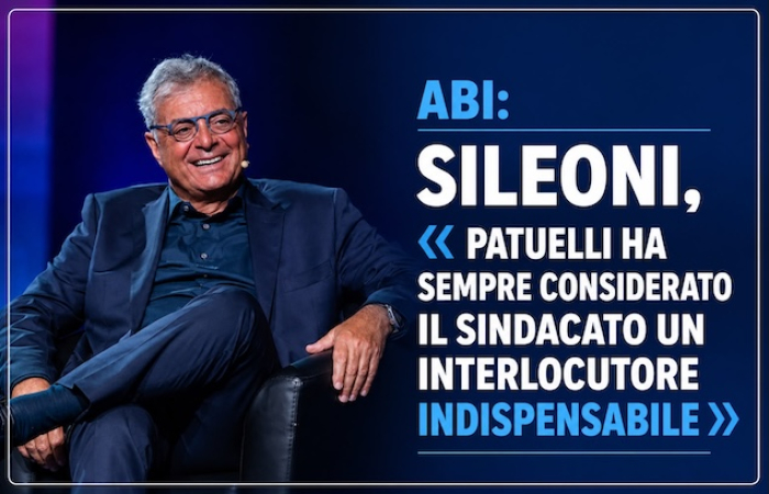 ABI: SILEONI, «PATUELLI HA SEMPRE CONSIDERATO IL SINDACATO UN INTERLOCUTORE INDISPENSABILE»