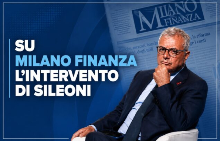 SU MILANO FINANZA L’INTERVENTO DI SILEONI