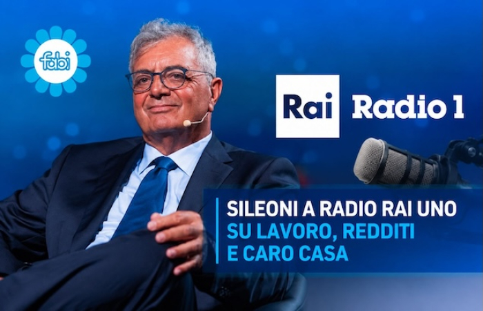 SILEONI A RADIO RAI UNO SU LAVORO, REDDITI E CARO CASA