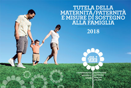 La tutela della maternità e della paternità. Edizione 2018