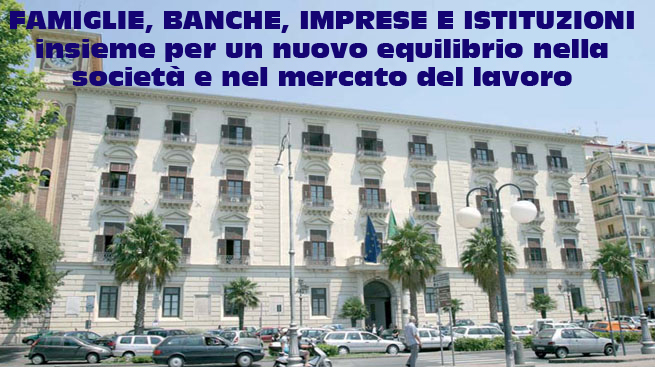 A SALERNO FOCUS SU BANCHE E RIFORMA DEL MERCATO DEL LAVORO