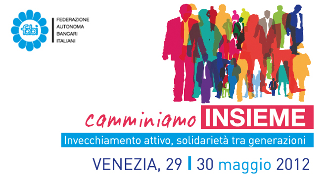 SOLIDARIET? GENERAZIONALE, LA FABI A CONVEGNO A VENEZIA