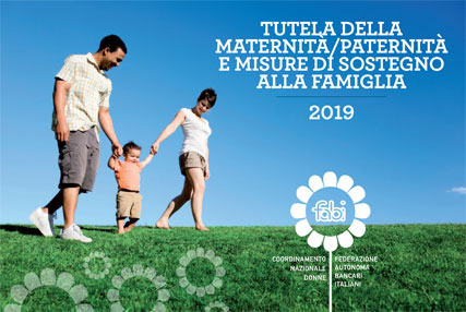 La tutela della maternità e della paternità. Edizione 2019