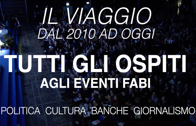 IL VIAGGIO: TUTTI GLI OSPITI AGLI EVENTI FABI DAL 2010 AD OGGI