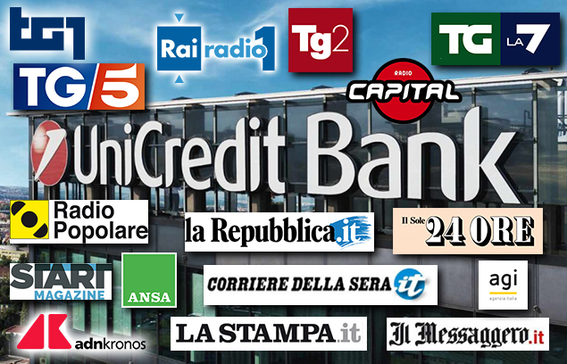 UNICREDIT: SILEONI SU TG2, TG5, TGLA7, GR1 RAI, AGENZIE E SITI INTERNET