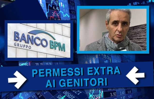 CORONAVIRUS, IN BANCO BPM PERMESSI EXTRA AI GENITORI