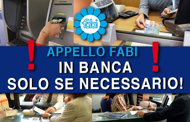 CORONAVIRUS: APPELLO FABI, IN BANCA SOLO SE NECESSARIO