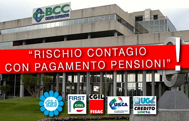 ALLARME SINDACATI BCC: RISCHIO CONTAGIO CON PAGAMENTO PENSIONI