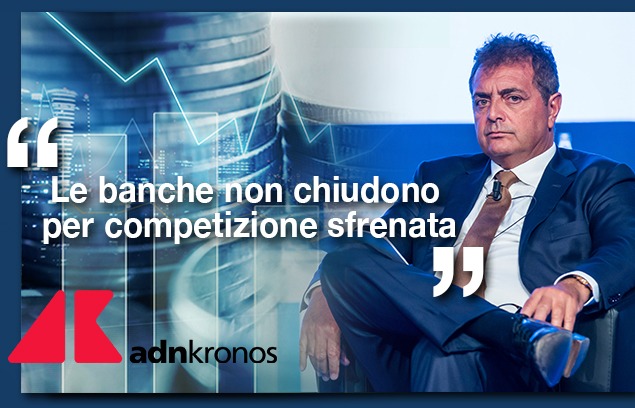 «MANCATO GIOCO DI SQUADRA, LE BANCHE NON CHIUDONO PER COMPETIZIONE SFRENATA»
