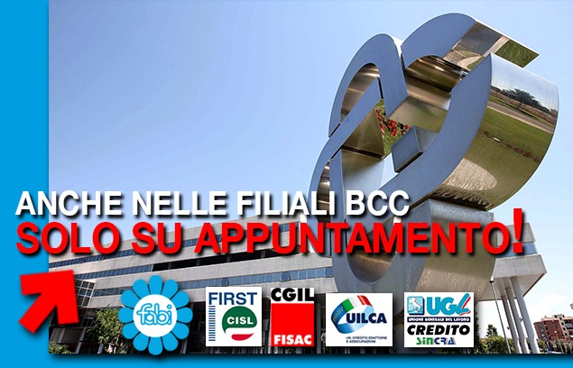 ANCHE NELLE FILIALI BCC SOLO SU APPUNTAMENTO