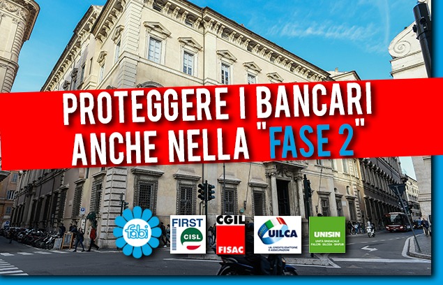 «PROTEZIONI PER I BANCARI ANCHE NELLA FASE DUE»